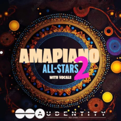 Audentity Records Amapiano All Stars 2 WAV