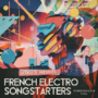 Famous Audio Utku S - French Electro Songstarters WAV