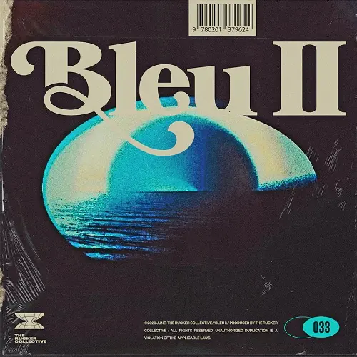The Rucker Collective 033: Bleu II (Compositions & Stems) WAV
