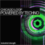 Industrial Strength Chicago Loop: Powered By Techno WAV MIDI FXP