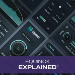 Groove3 Equinox Explained TUTORIAL