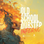 Oldschool Dubstep Inferno by Futuretone WAV MIDI FXP FLP
