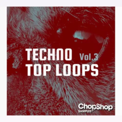 Chop Shop Samples Techno Top Loops Vol.3 WAV
