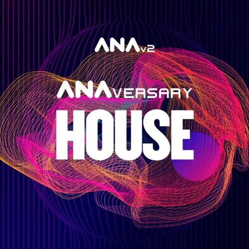 Sonic Academy ANAversary House (ANA 2 Presets)