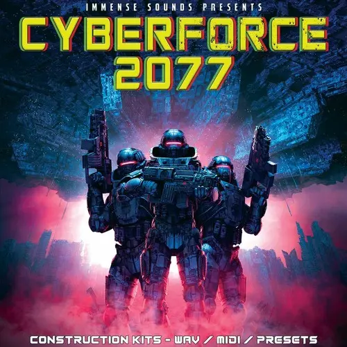 Immense Sounds Cyberforce 2077 WAV MIDI FXP