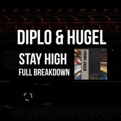 MyMixLab Luca Pretolesi Diplo & Hugel - Stay High Full Breakdown TUTORIAL