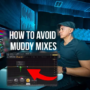 MyMixLab Luca Pretolesi How to Avoid Muddy Mixes TUTORIAL
