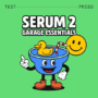 Test Press Serum 2 Garage Essentials WAV PRESETS