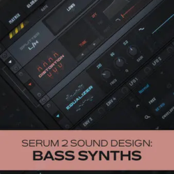 Groove3 Serum 2 Sound Design: Bass Synths TUTORIAL