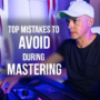 MyMixLab Luca Pretolesi Top Mistakes To Avoid At Any Cost During Mastering TUTORIAL