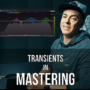 MyMixLab Luca Pretolesi Transients in Mastering TUTORIAL