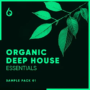 Freshly Squeezed Samples Organic Deep House Essentials WAV