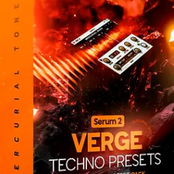 Mercurial Tones Verge v7 Xfer Serum 2 - Techno Presets