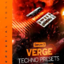 Mercurial Tones Verge v7 Xfer Serum 2 - Techno Presets
