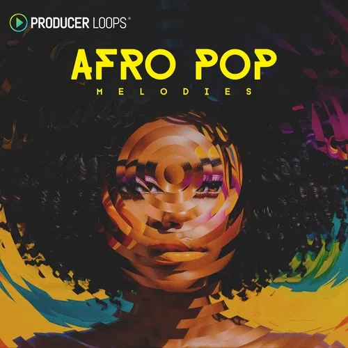 Producer Loops Afro Pop Melodies MULTIFORMAT