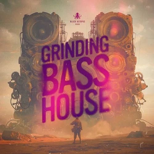 Black Octopus Sound Grinding Bass House WAV FXP