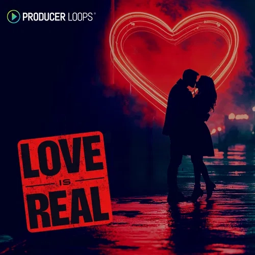 Producer Loops Love Is Real MULTIFORMAT
