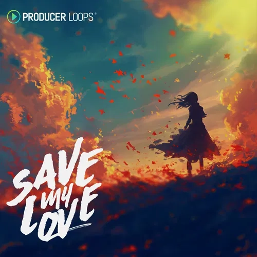Producer Loops Save My Love MULTIFORMAT