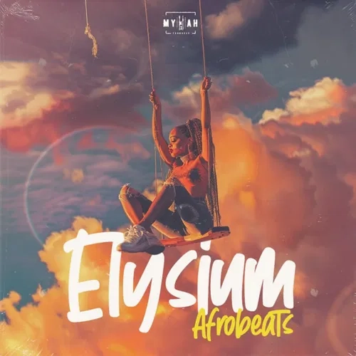 Mykah ELYSIUM – Afrobeats Sample Pack WAV