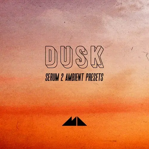 ModeAudio Dusk - Serum 2 Ambient Presets