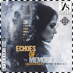 Mystic Samples ECHOES OF MEMORIES - Dark Melancholy Cinematic WAV MIDI