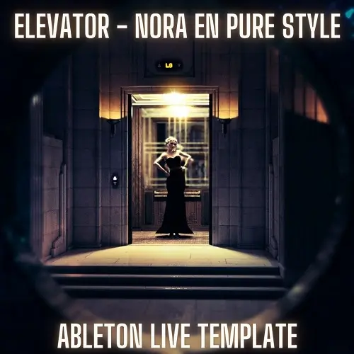 Innovation Sounds Elevator - Nora En Pure Style Ableton Template
