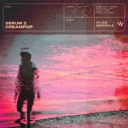 Splice Originals Serum 2 Dreampop