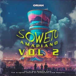 Oriah Soweto Amapiano Vol 2 WAV