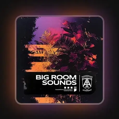 Tomorrowland Academy Sample Pack : Big Room Sounds WAV