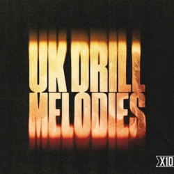 X10 UK DRILL MELODIES WAV