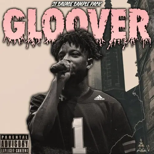 Soul Chemist 21 Savage Sample Pack | Gloover WAV