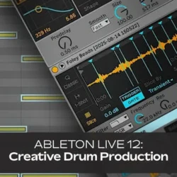 Groove3 Ableton Live 12: Creative Drum Production TUTORIAL