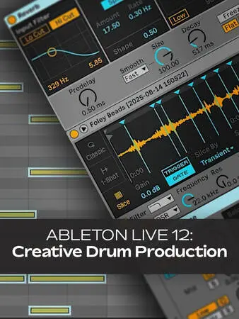 Groove3 Ableton Live 12: Creative Drum Production TUTORIAL