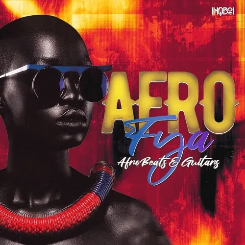 Inqboi Afro-Fya: Afrobeats & Guitars WAV MIDI