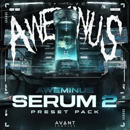 AVANT Samples Aweminus Serum 2 Preset Pack Vol. 1 