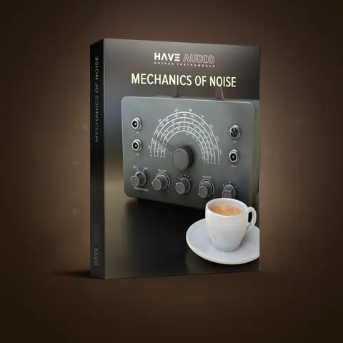 Have Audio Mechanics Of Noise v2.0 Bundle KONTAKT