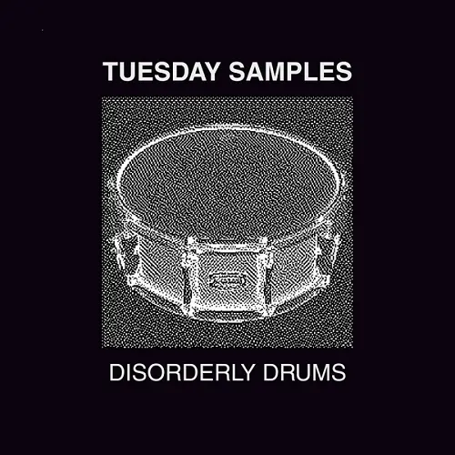 Tuesday Samples Disorderly Drums WAV ALS