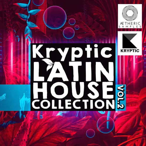 Aetheric Samples Kryptic Latin House Collection Vol 2 WAV MIDI