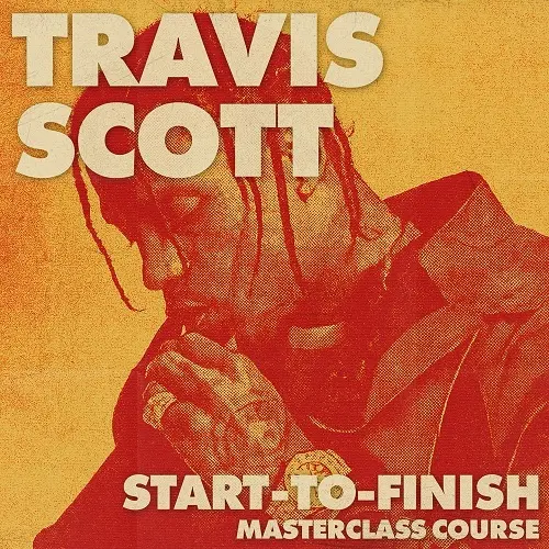Adieu Sounds Travis Scott Start-To-Finish Masterclass TUTORIAL