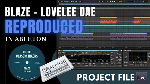 Valen Blaze - Lovelee Dae REPRODUCED in Ableton + Project