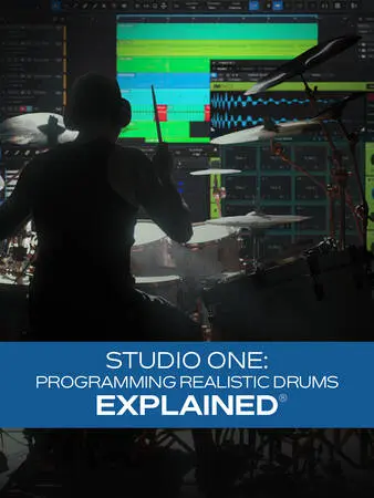 Groove3 Studio One: Programming Realistic Drums Explained TUTORIAL