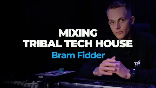 FaderPro Bram Fidder Mixing Tribal Tech House TUTORIAL