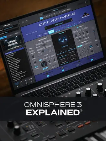 Groove3 Omnisphere 3 Explained TUTORIAL