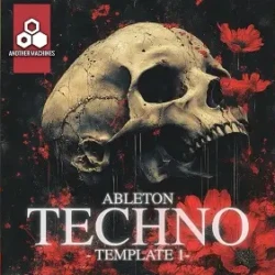 Another Machines TECHNO TEMPLATE #1 for Ableton Live 11 SUITE