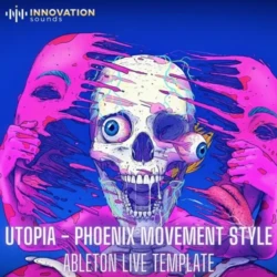 Innovation Sounds Utopia – Phoenix Movement Style Ableton 11 Techno Template