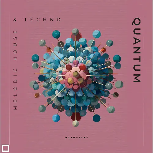 Zenhiser Quantum - Melodic House & Techno WAV