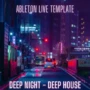 Innovation Sounds Deep Night - Deep House Ableton Template