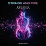Splice Sounds Esther Anaya - Strings & Fire WAV