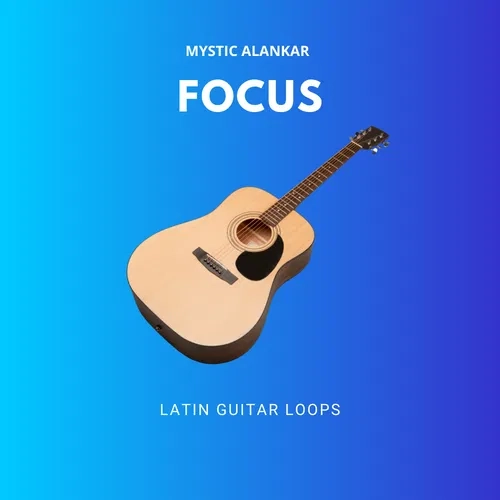 Mystic Alankar Focus - Latin Guitar Loops WAV