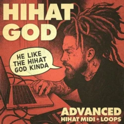 Adieu Hihat God Advanced Hihat MIDI + Loops